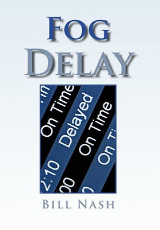 Książka Fog Delay Bill Nash