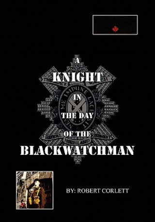 Książka Knight in the Day of the Blackwatchman Robert Corlett