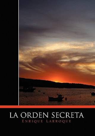 Book Orden Secreta Enrique Larroque