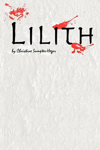 Knjiga Lilith Christine Sumpter-Hegar