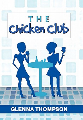Könyv Chicken Club Glenna Thompson