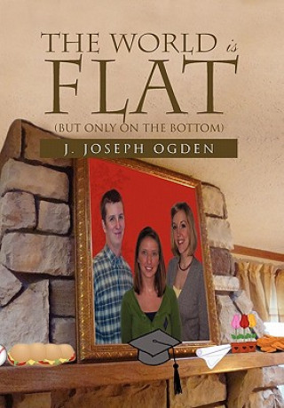 Könyv World Is Flat J Joseph Ogden