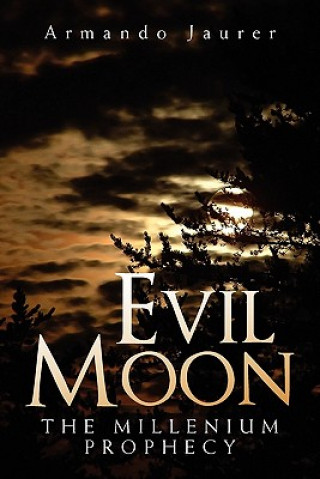 Könyv Evil Moon Armando Jaurer