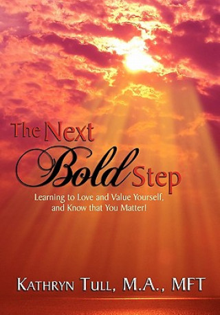 Kniha Next Bold Step Kathryn Tull M a Mft