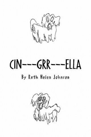 Kniha Cin---Grr---Ella Ruth Helen Johnson