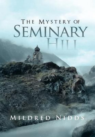 Libro Mystery of Seminary Hill Mildred Nidds