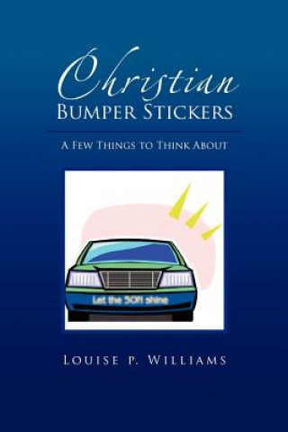 Kniha Christian Bumper Stickers Louise Williams