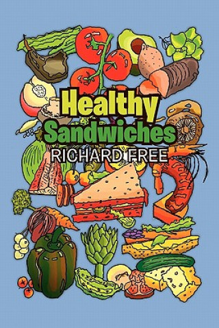 Buch Healthy Sandwiches Richard Free