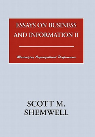 Kniha Essays on Business and Information II Scott M Shemwell