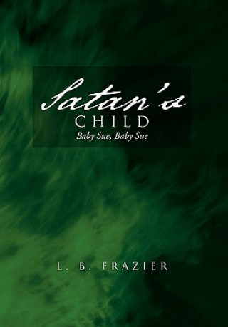 Kniha Satan's Child L B Frazier