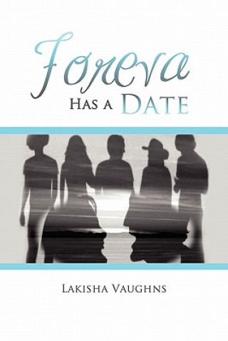 Libro Foreva Has a Date Lakisha Vaughns