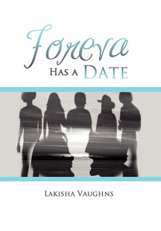 Buch Foreva Has a Date Lakisha Vaughns