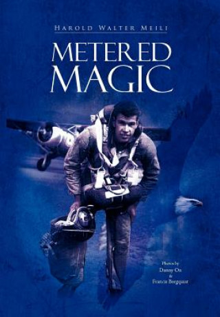 Kniha Metered Magic Harold Walter Meili