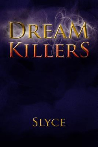 Libro Dream Killers Slyce