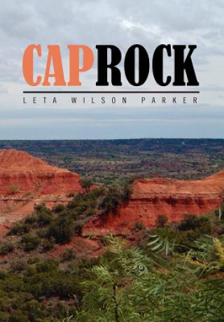 Book Caprock Leta Wilson Parker