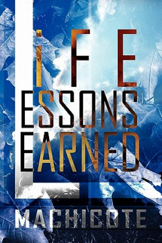 Book Life Lessons Learned Machicote