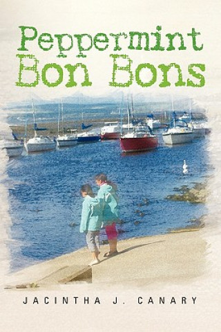 Libro Peppermint Bon Bons Jacintha J Canary