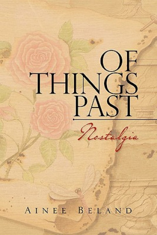 Buch Of Things Past Ainee Beland