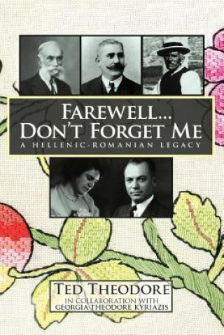 Книга Farewell...Don't Forget Me Ted Theodore