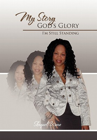 Könyv My Story God's Glory Shaquel Ware