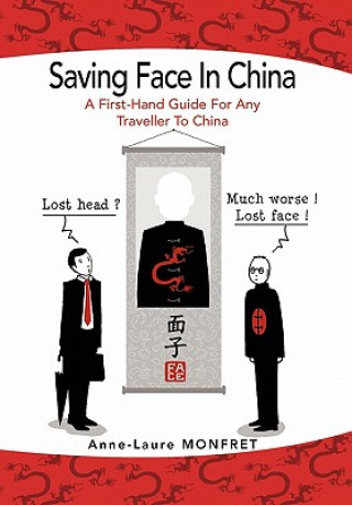 Buch Saving Face in China Anne-Laure Monfret