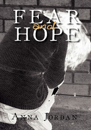 Книга Fear and Hope Anna Jordan