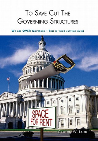 Libro To Save Cut the Governing Structures Carlton W Laird