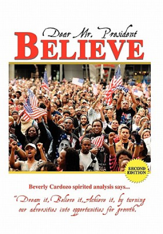 Carte Dear Mr. President Believe Beverly Cardozo