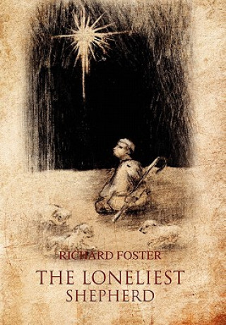 Buch Loneliest Shepherd Richard Foster