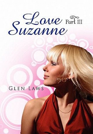 Kniha Love Suzanne (Part III) Glen Laws