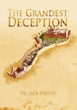 Kniha Grandest Deception Dr Jack Pruett