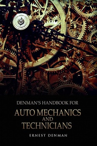 Knjiga Denman's Handbook for Auto Mechanics and Technicians Ernest Denman