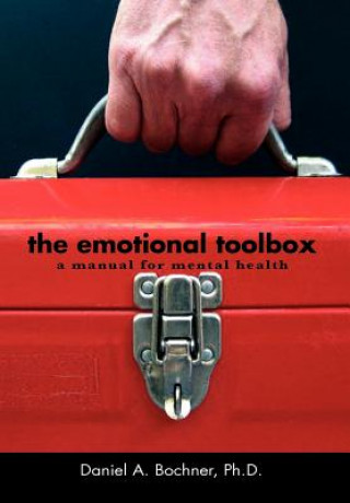 Carte Emotional Toolbox Daniel A Ph D Bochner