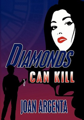 Kniha Diamonds Can Kill Joan Argenta