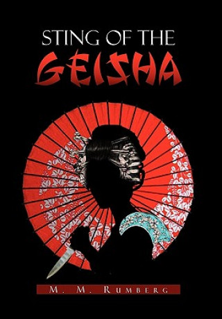 Könyv Sting of the Geisha M M Rumberg