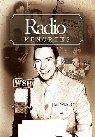 Livre Radio Memories Jim Wesley