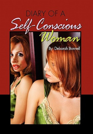 Carte Diary of a Self-Conscious Woman Deborah Bonnell