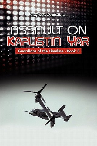 Kniha Assault on Kapustin Yar Stephen W Killam