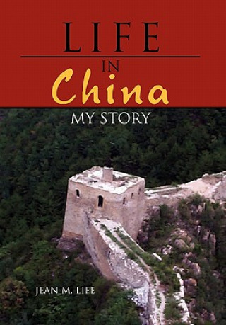 Kniha Life in China Jean M Life