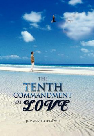 Kniha Tenth Commandment of Love Jhonny Thermidor