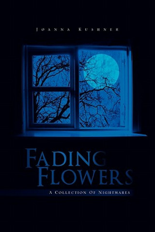 Book Fading Flowers Joanna Kushner