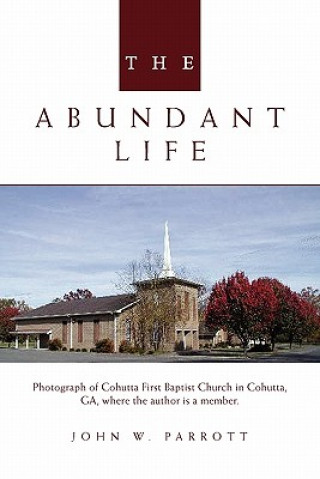 Book Abundant Life John W Parrott