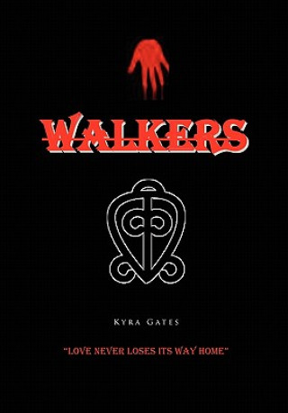 Libro Walkers Kyra Gates