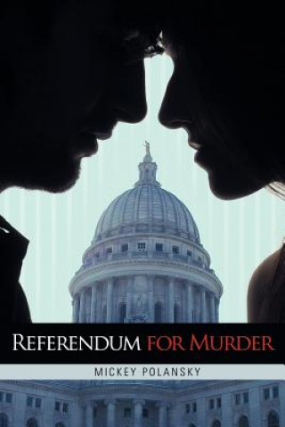 Knjiga Referendum for Murder Mickey Polansky