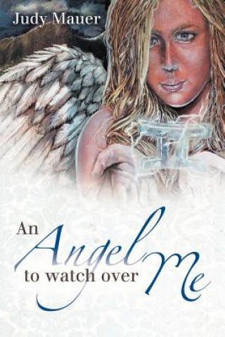 Carte Angel to Watch Over Me Judy Mauer