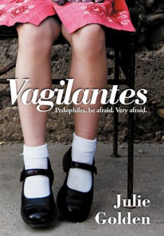 Книга Vagilantes Julie Golden
