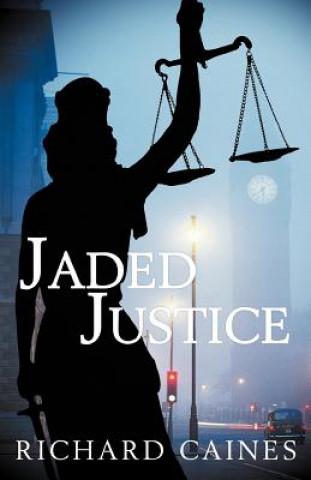 Carte Jaded Justice Richard Caines