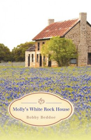 Buch Molly's White Rock House Bobby Beddoe