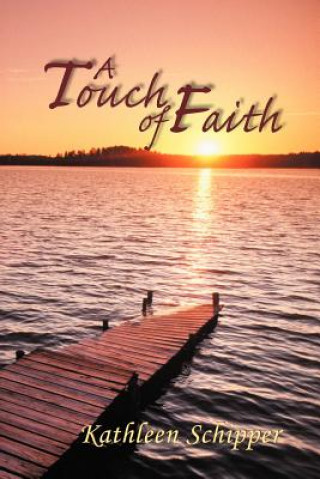 Buch Touch of Faith Kathleen Schipper