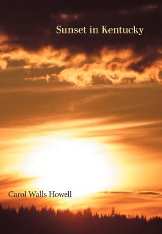 Carte Sunset in Kentucky Carol Walls Howell